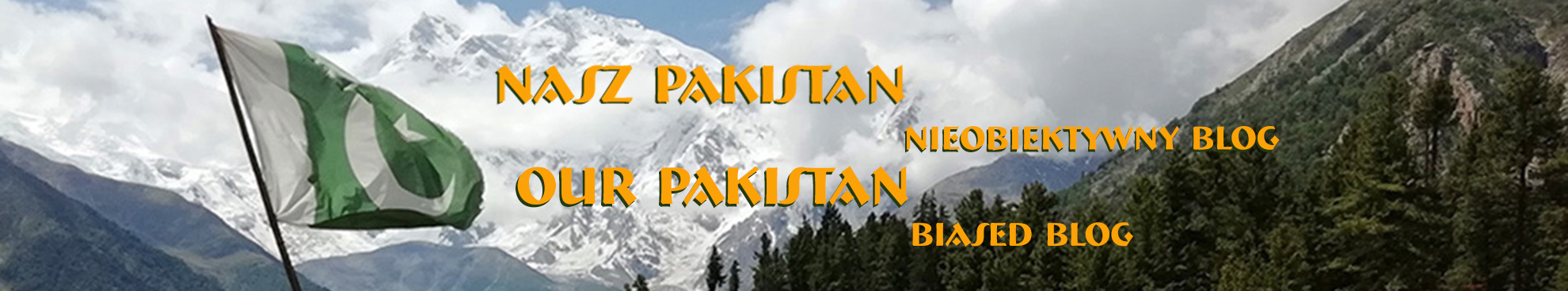 Nasz Pakistan - blog stronniczy